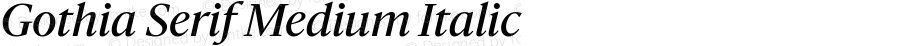 Gothia Serif Medium Italic