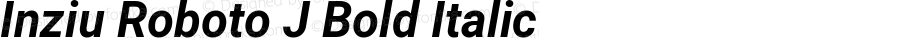 Inziu Roboto J Bold Italic