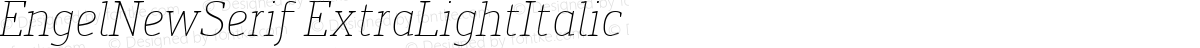 EngelNewSerif ExtraLightItalic