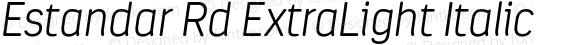 Estandar Rd ExtraLight Italic