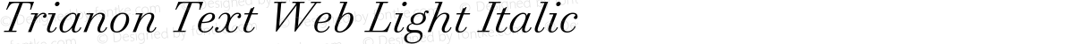 Trianon Text Web Light Italic