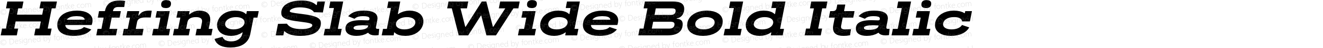 Hefring Slab Wide Bold Italic