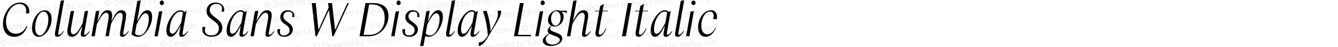 Columbia Sans W Display Light Italic