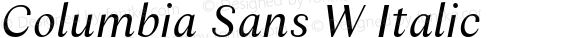 Columbia Sans W Italic