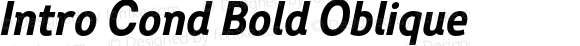 Intro Cond Bold Oblique Version 2.000;hotconv 1.0.109;makeotfexe 2.5.65596