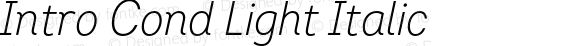 Intro Cond Light Italic Version 2.000;hotconv 1.0.109;makeotfexe 2.5.65596