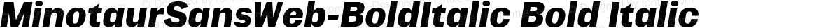 MinotaurSansWeb-BoldItalic Bold Italic