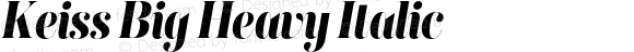 Keiss Big Heavy Italic