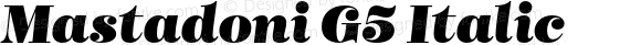 Mastadoni G5 Italic