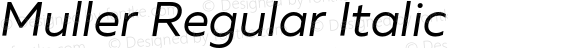 Muller Regular Italic