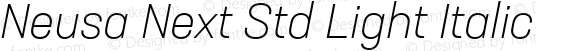 Neusa Next Std Light Italic