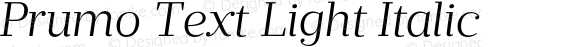 Prumo Text Light Italic Version 1.001;PS 001.001;hotconv 1.0.70;makeotf.lib2.5.58329