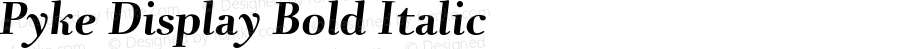 Pyke Display Bold Italic