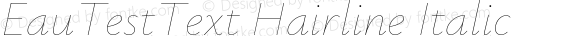 EauTestText Hairline Italic