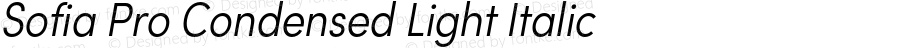 Sofia Pro Light Condensed Italic