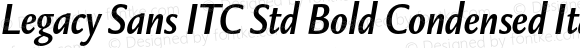 Legacy Sans ITC Std Bold Condensed Italic