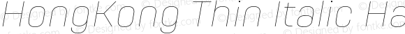 HongKong Thin Italic Hairline