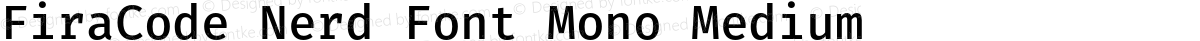 FiraCode Nerd Font Mono Medium