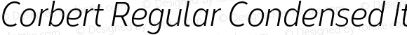 Corbert Regular Condensed Italic