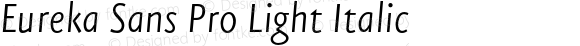 EurekaSansPro-LightItalic