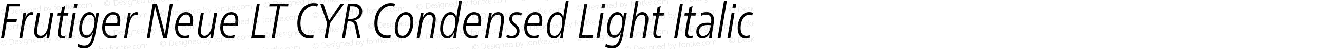 Frutiger Neue LT CYR Condensed Light Italic