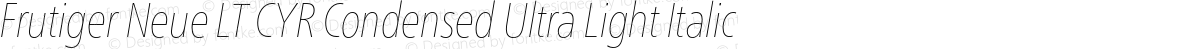 Frutiger Neue LT CYR Condensed Ultra Light Italic