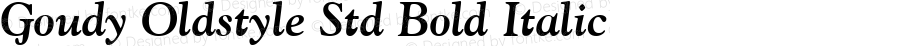 Goudy Oldstyle Std Bold Italic