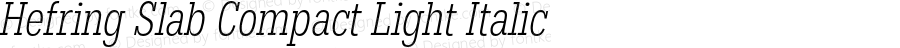 Hefring Slab Compact Light Italic