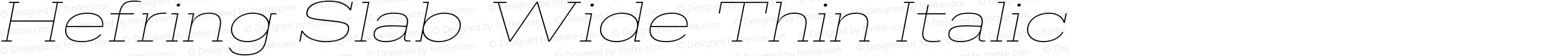 Hefring Slab Wide Thin Italic