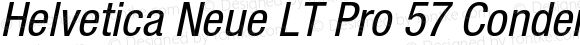 Helvetica Neue LT Pro 57 Condensed Oblique