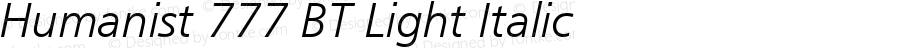 Humanist 777 BT Light Italic