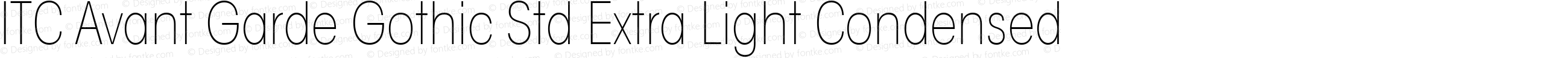 ITC Avant Garde Gothic Std Extra Light Condensed