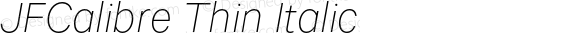 JFCalibre Thin Italic Version 1.002;PS 1.0;hotconv 1.0.81;makeotf.lib2.5.63406