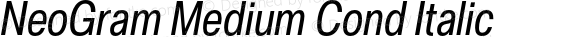 NeoGram Medium Cond Italic