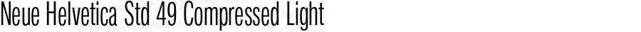 Neue Helvetica Std 49 Cm Light