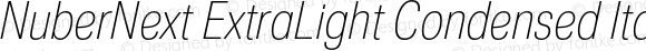 NuberNext ExtraLight Condensed Italic
