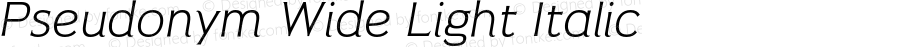 Pseudonym Wide Light Italic