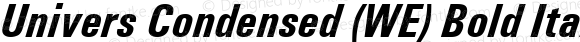 Univers Condensed (WE) Bold Italic