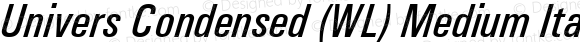 Univers Condensed (WL) Medium Italic