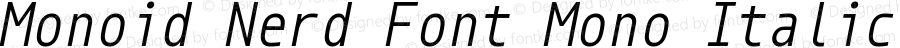 Monoid Italic Nerd Font Complete Mono