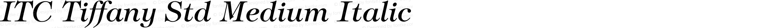 ITC Tiffany Std Medium Italic