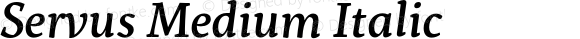 Servus Medium Italic