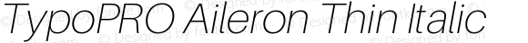 TypoPRO Aileron Thin Italic