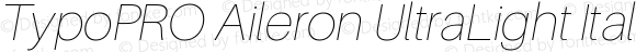 TypoPRO Aileron UltraLight Italic