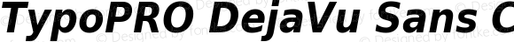 TypoPRO DejaVu Sans Condensed Bold Oblique