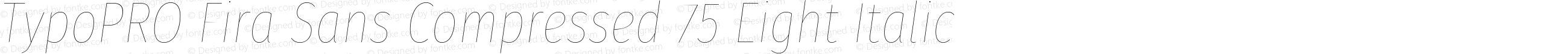 TypoPRO Fira Sans Compressed Eight Italic