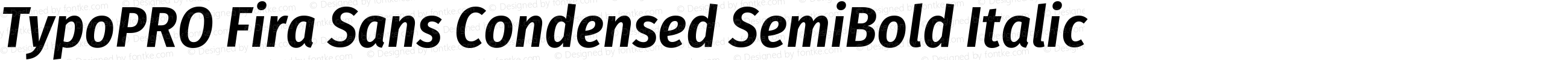 TypoPRO Fira Sans Condensed SemiBold Italic