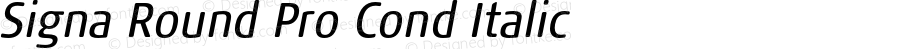 Signa Round Pro Cond Italic