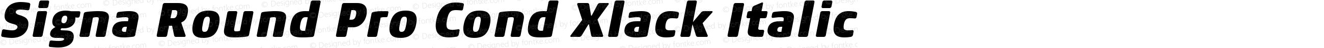 Signa Round Pro Cond Xlack Italic