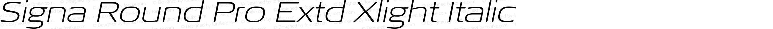 Signa Round Pro Extd Xlight Italic